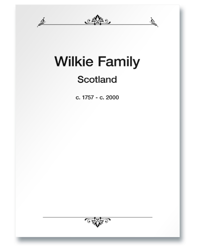 Wilkie Family History PDF click to open